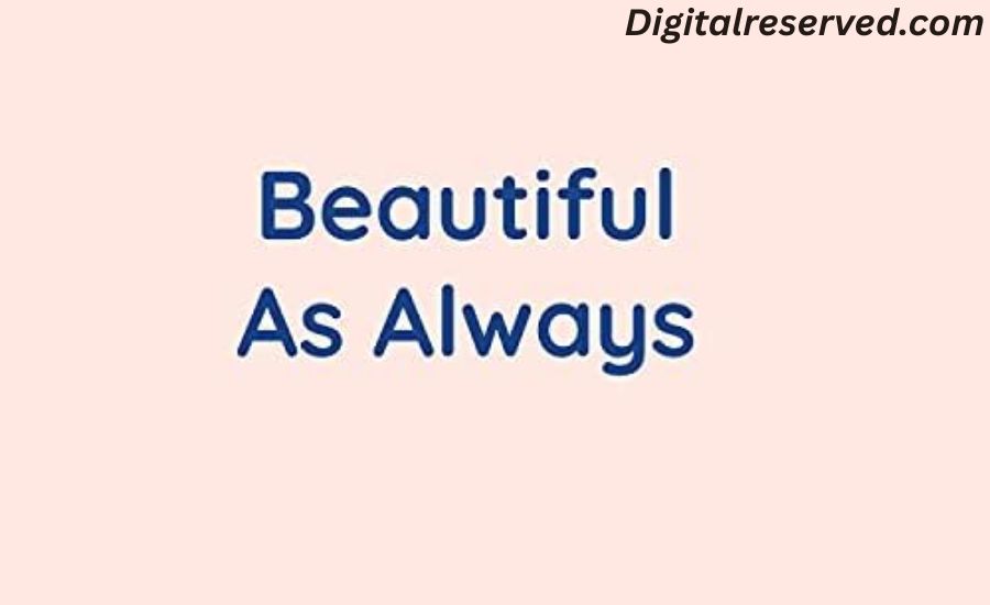 As Beautiful As blooming rose, colorful butterfly, Captivating & More 2 1. As beautiful as a blooming rose.