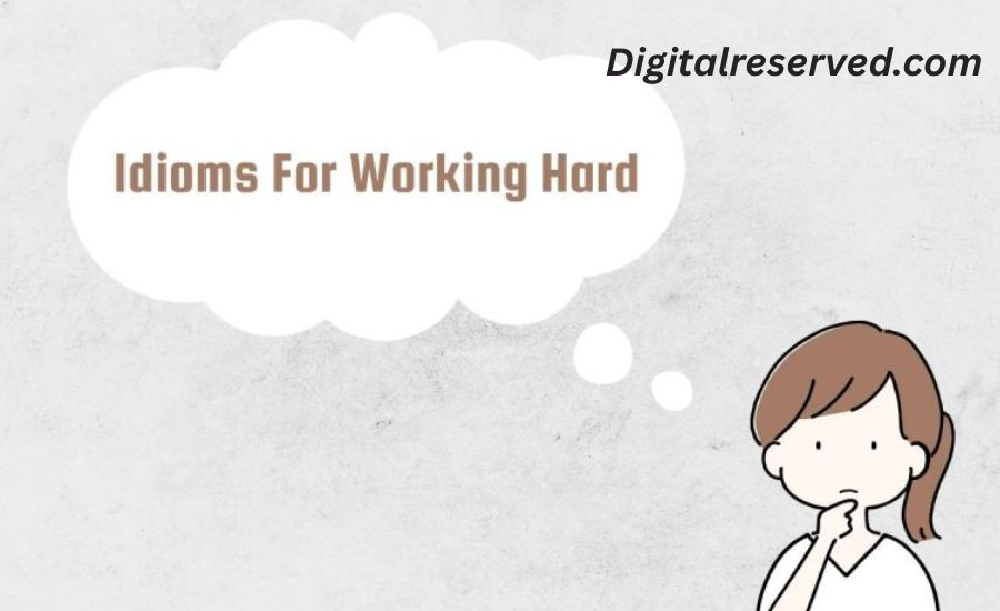 "26 Idioms for Working Hard: Expressions That Define Determination and Effort 2 1. Burning the Midnight Oil