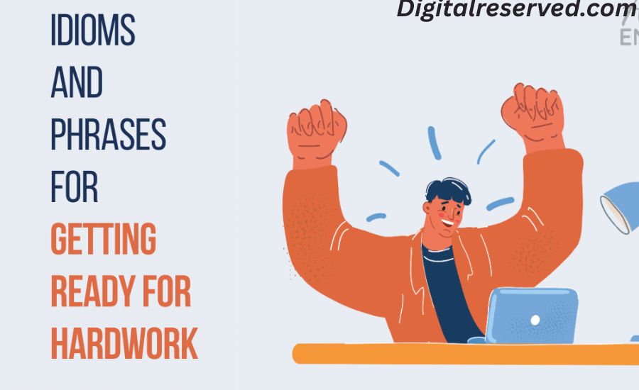 Hard Work Idioms