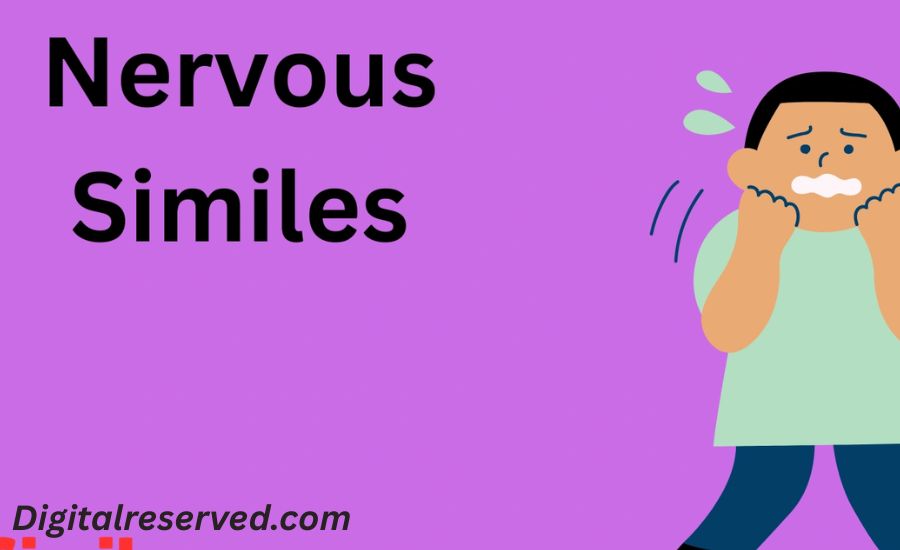 Similes for Nervous