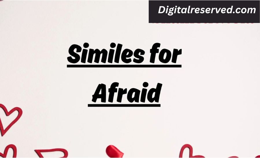 Similes for Scared