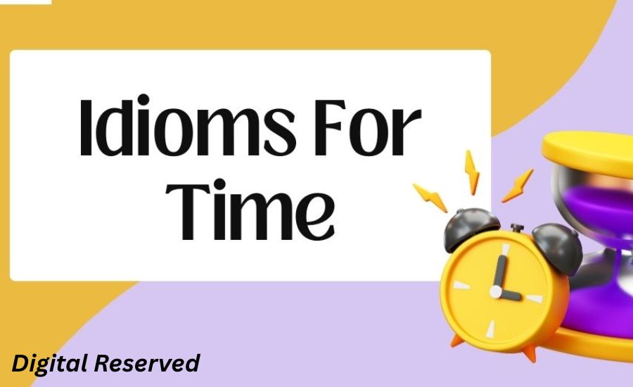 idioms about time