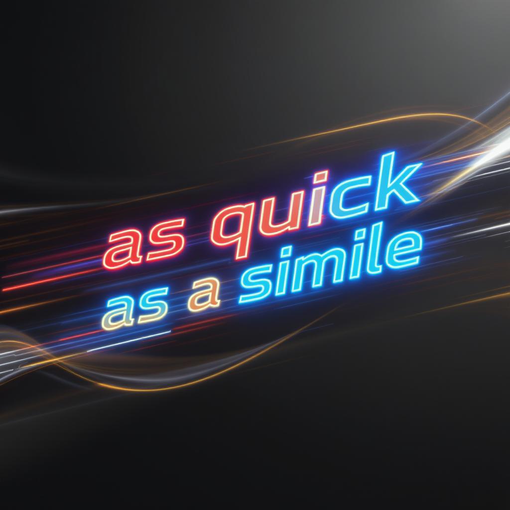 as quick as simile