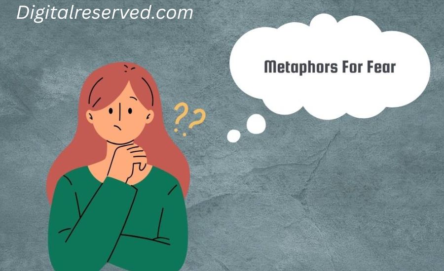 Metaphors For Fear