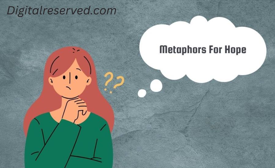 Metaphors For Hope