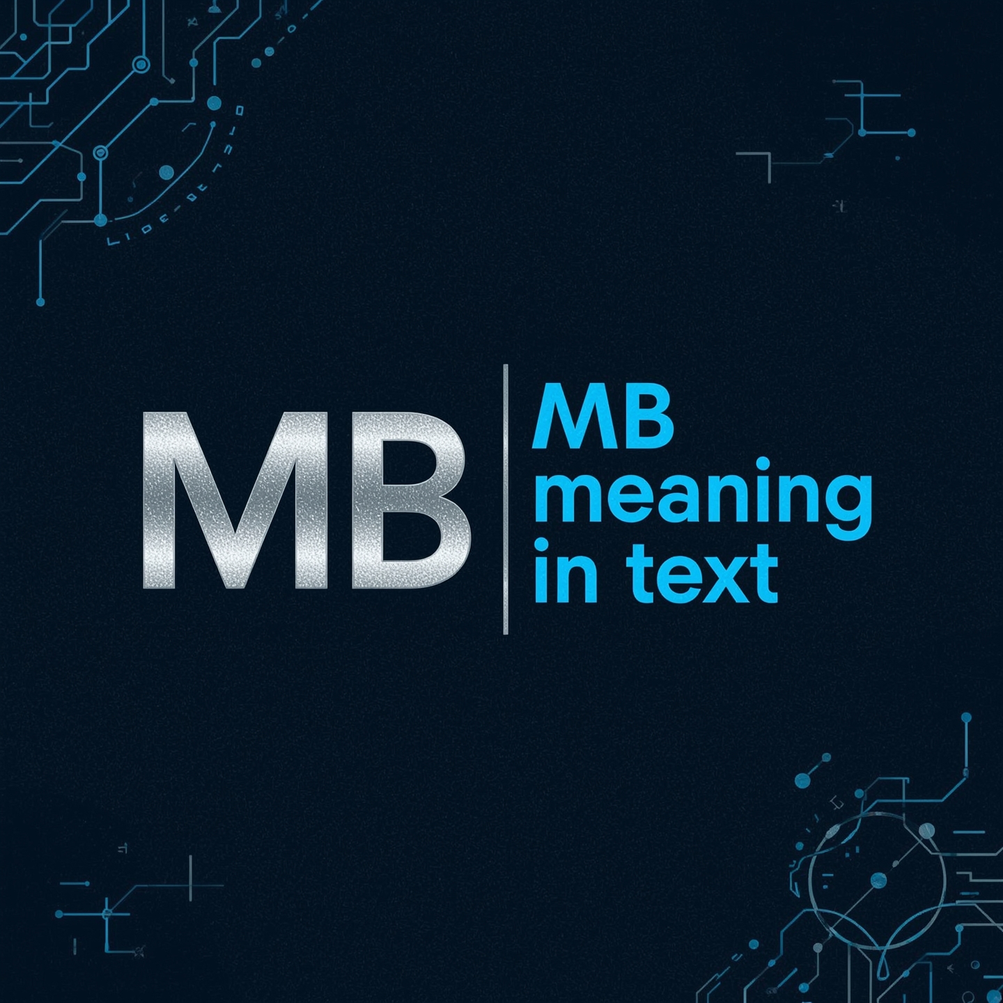 mb meaning in text