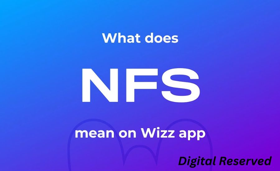 What Does NFS Mean on Wizz? Truth Revealed 3 How and When to Use NFS Across Social Platforms – A Complete Guide